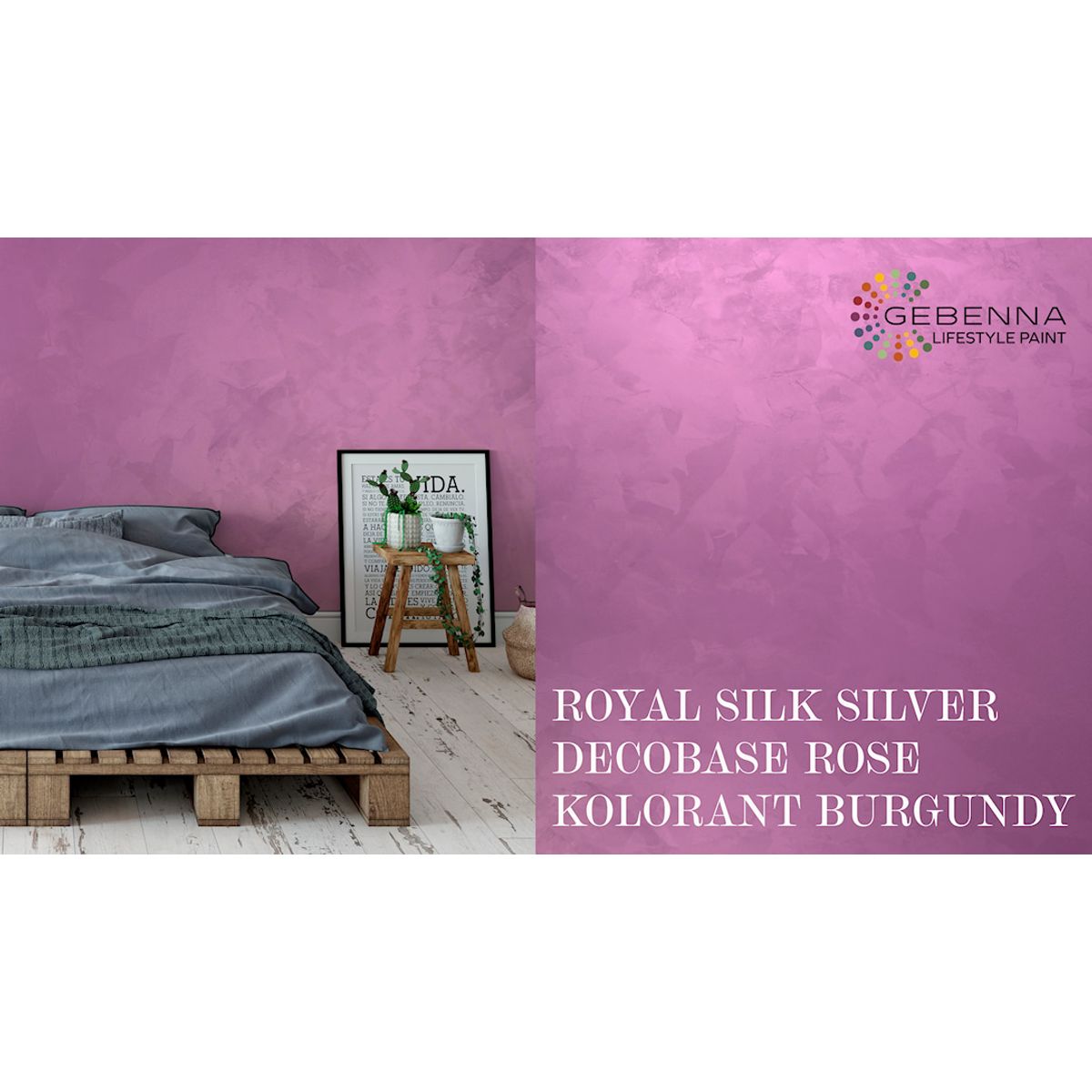 Royal Silk Silverbase + Decobase Rose + Kolorant Burgund