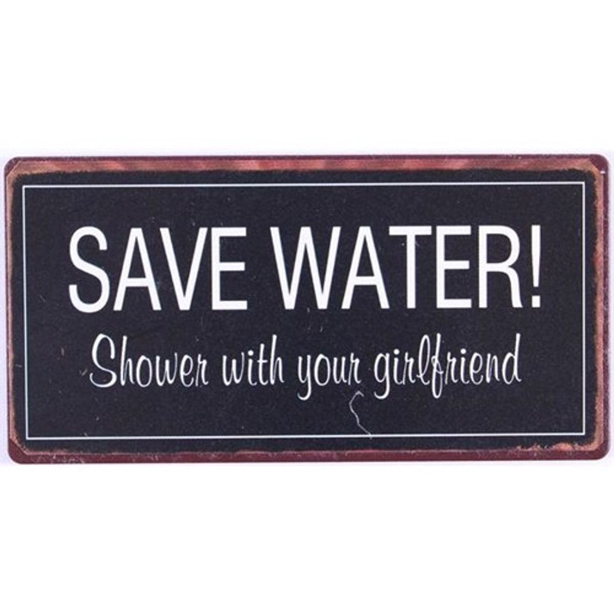 Lafinesse - Magnet - "Save Water..."