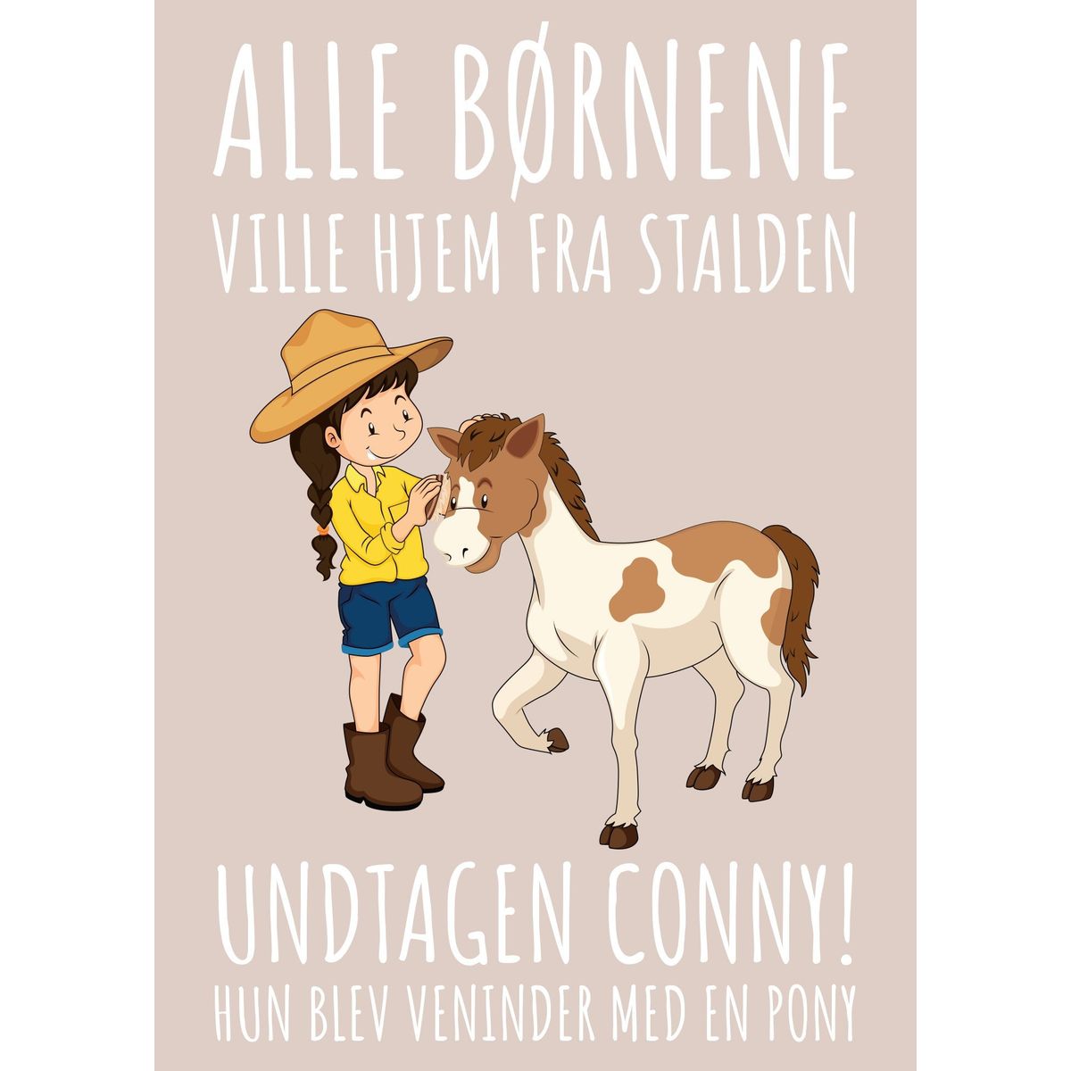 Alle Børnene - Pony Conny 42x60 cm (A2)