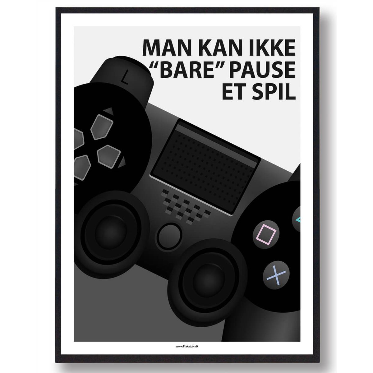 Man kan ikke "bare" pause et spil - gamerplakat (Størrelse: L - 50x70cm (B2))