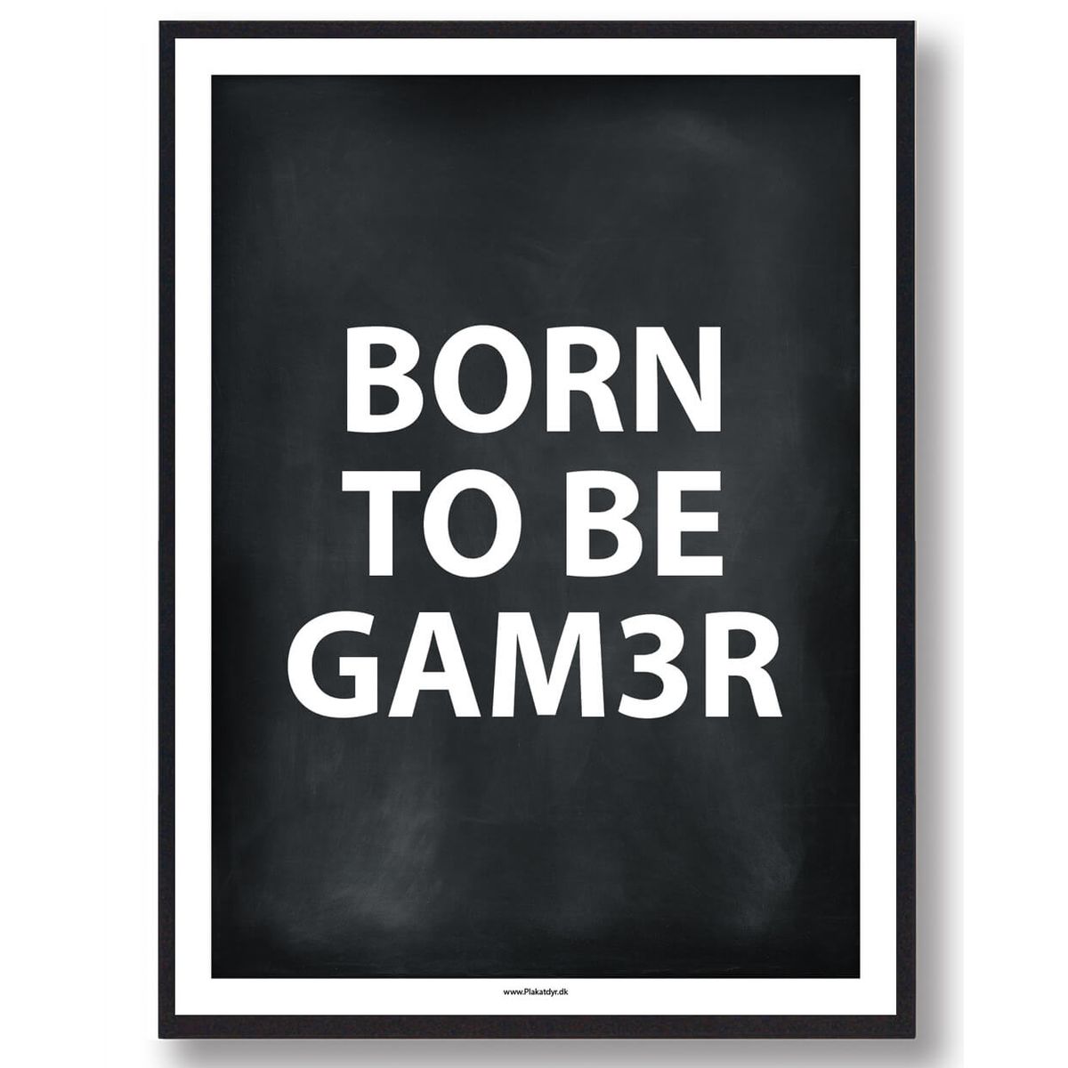 BORN TO BE GAM3ER - gamerplakat (sort) (Størrelse: L - 50x70cm (B2))