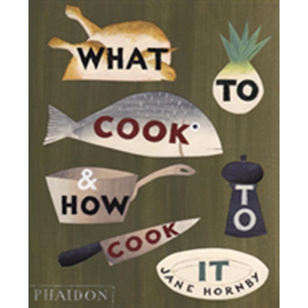 What to Cook and How to Cook It