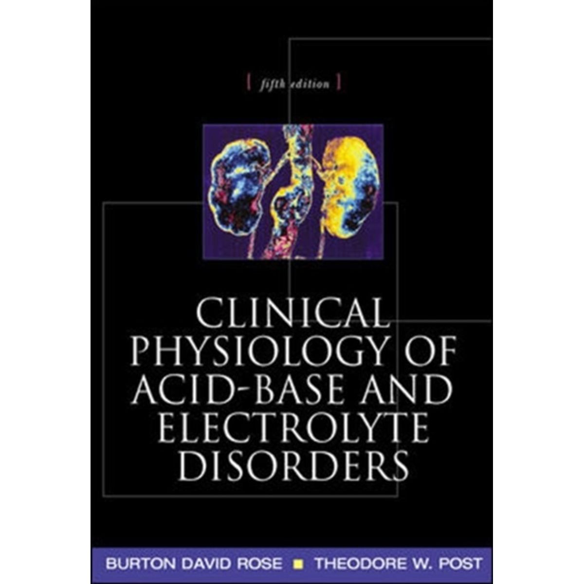 Clinical Physiology of Acid-Base and Electrolyte Disorders