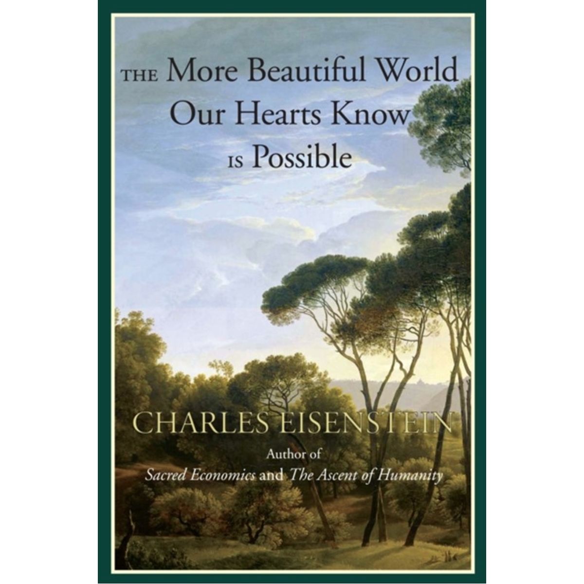 The More Beautiful World Our Hearts Know Is Possible