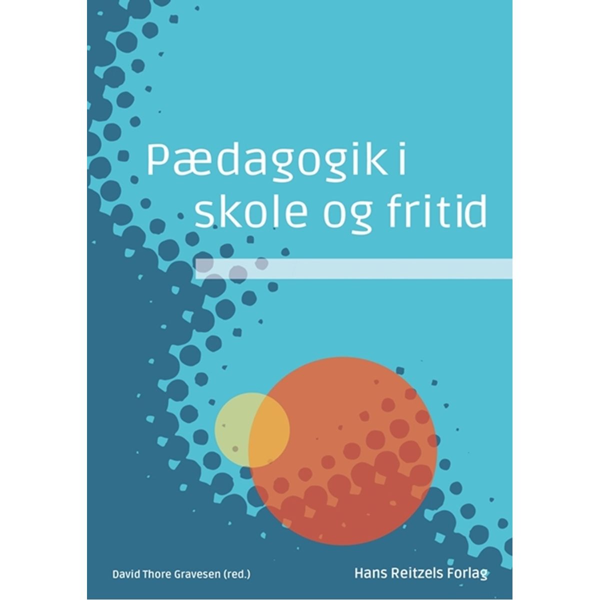 Pædagogik i skole og fritid