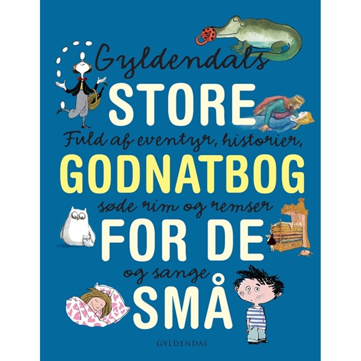 Gyldendals store godnatbog for de små