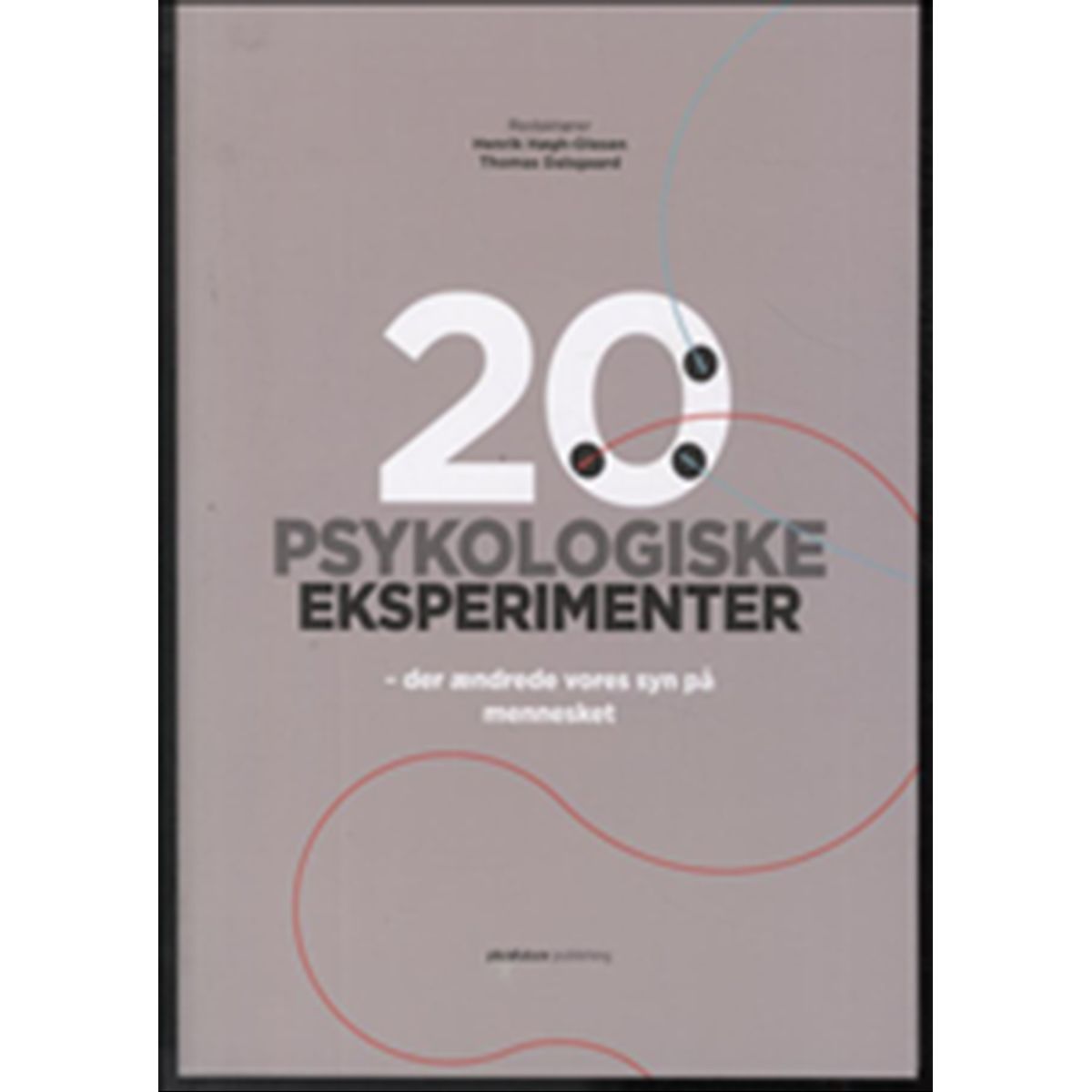 20 PSYKOLOGISKE EKSPERIMENTER