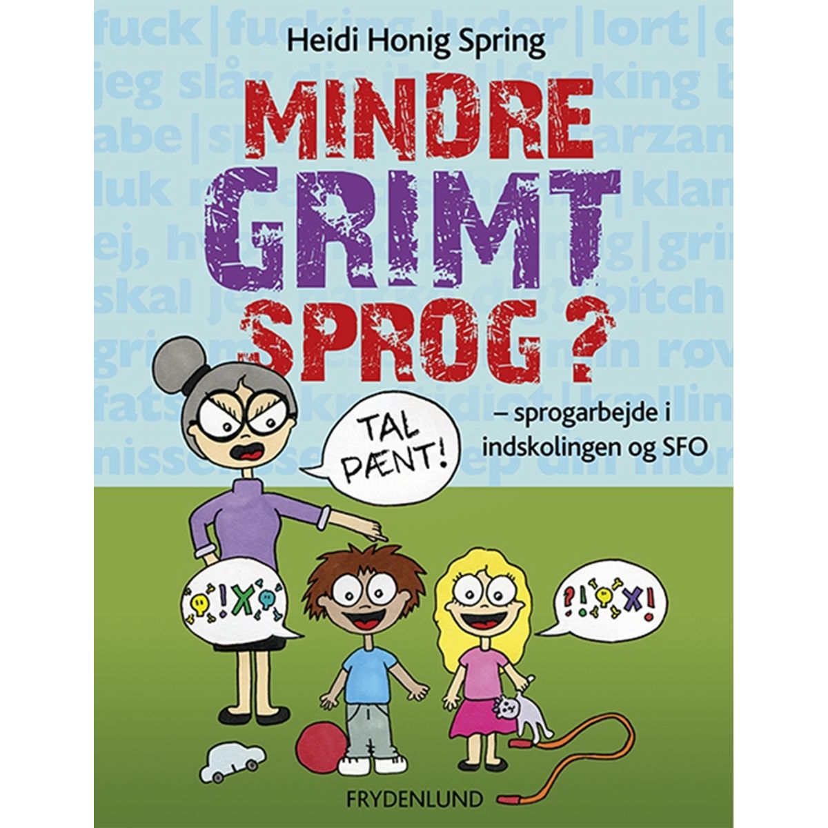 Mindre grimt sprog?