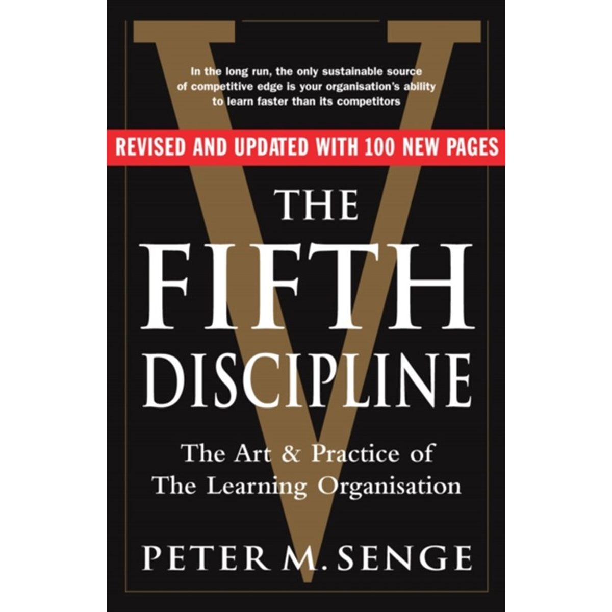 The Fifth Discipline: The art and practice of the learning organization