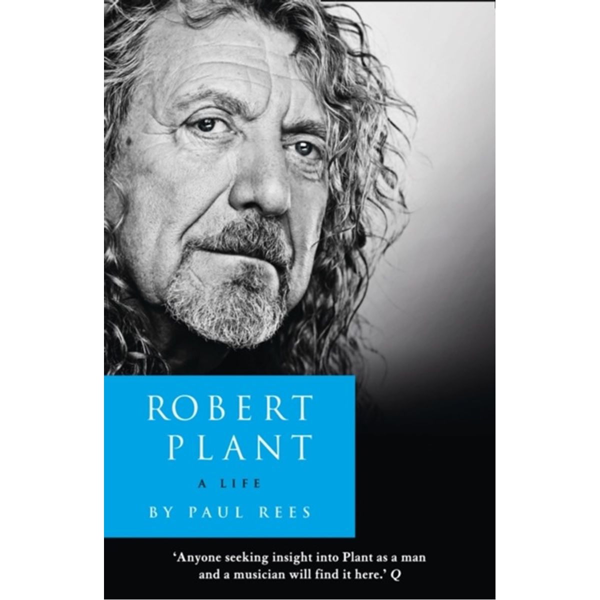 Robert Plant: A Life