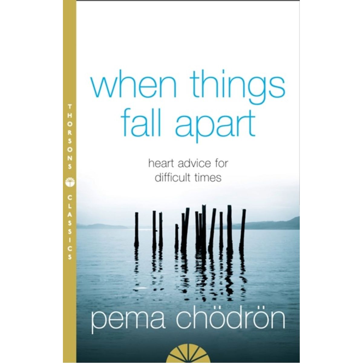 When Things Fall Apart