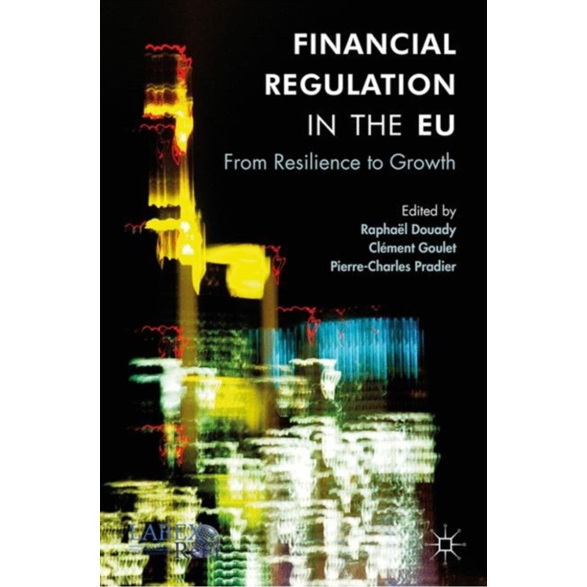 Financial Regulation in the EU