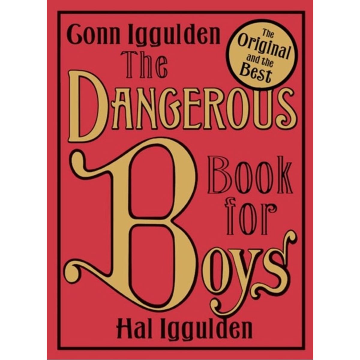 The Dangerous Book for Boys