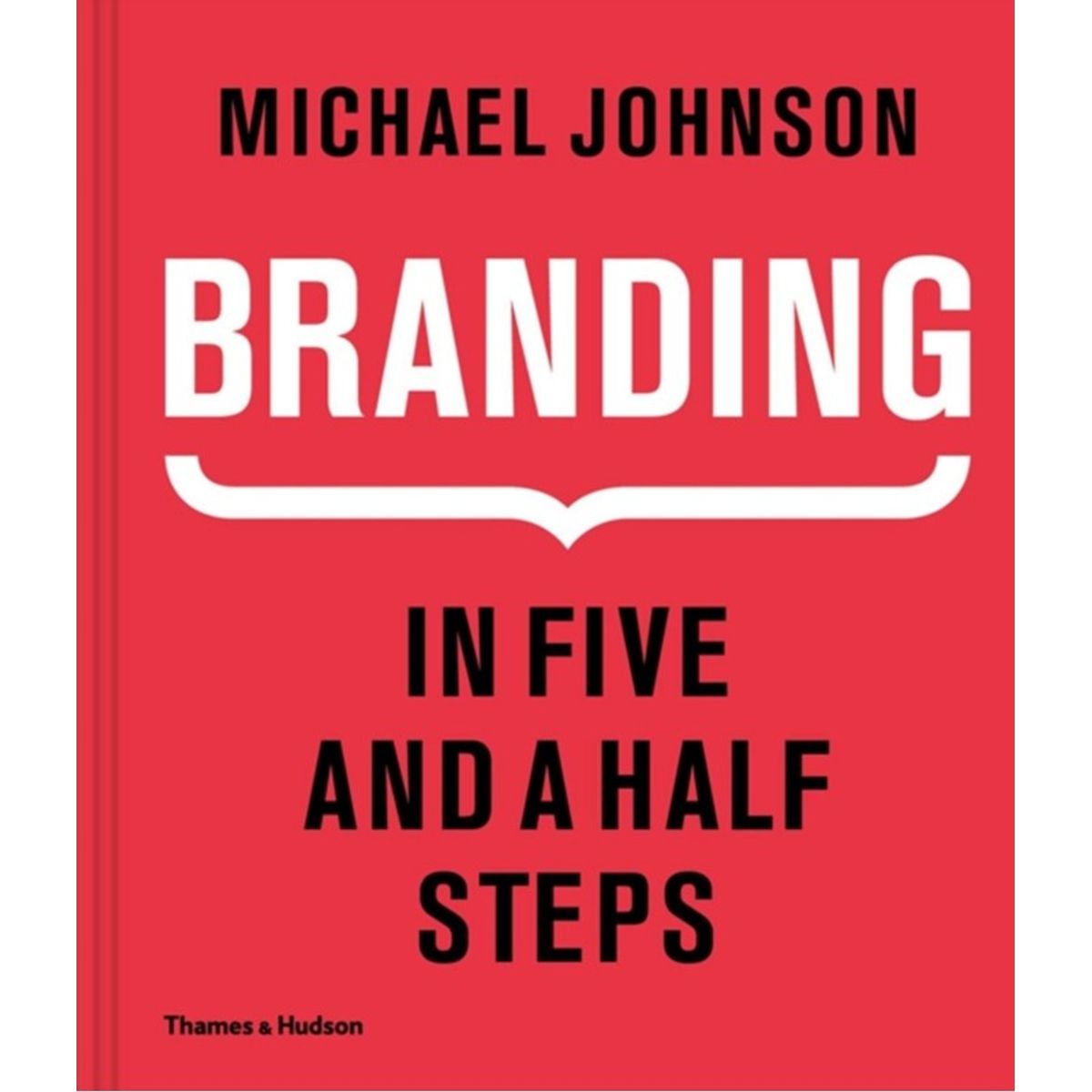 Branding In Five and a Half Steps