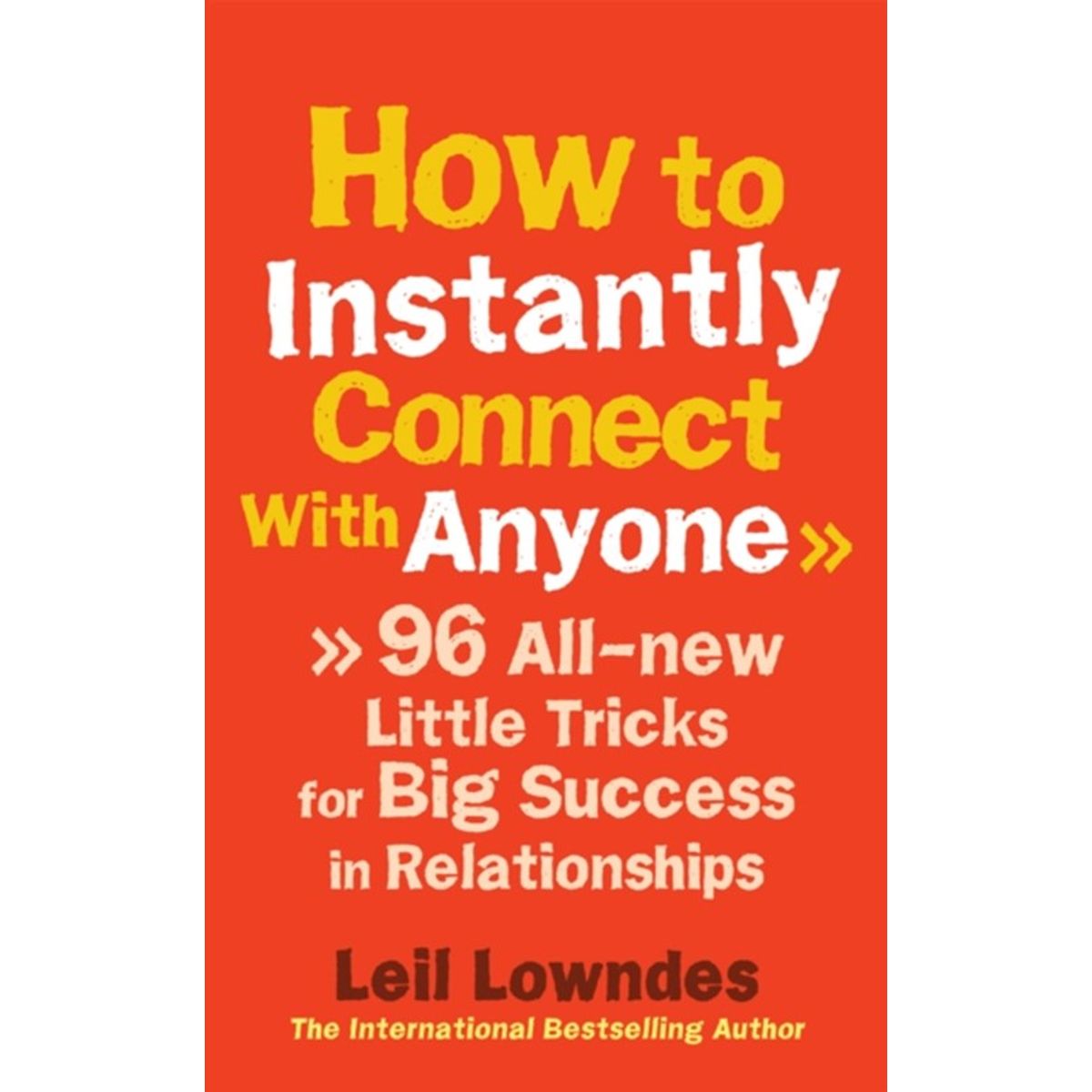 How to Instantly Connect With Anyone