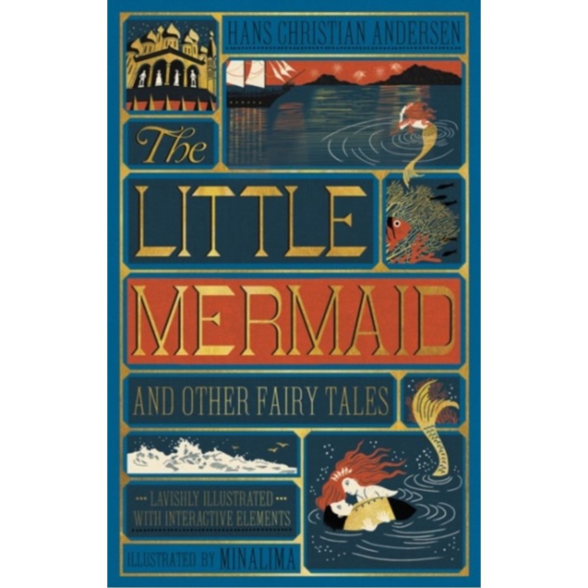 The Little Mermaid and Other Fairy Tales (MinaLima Edition)