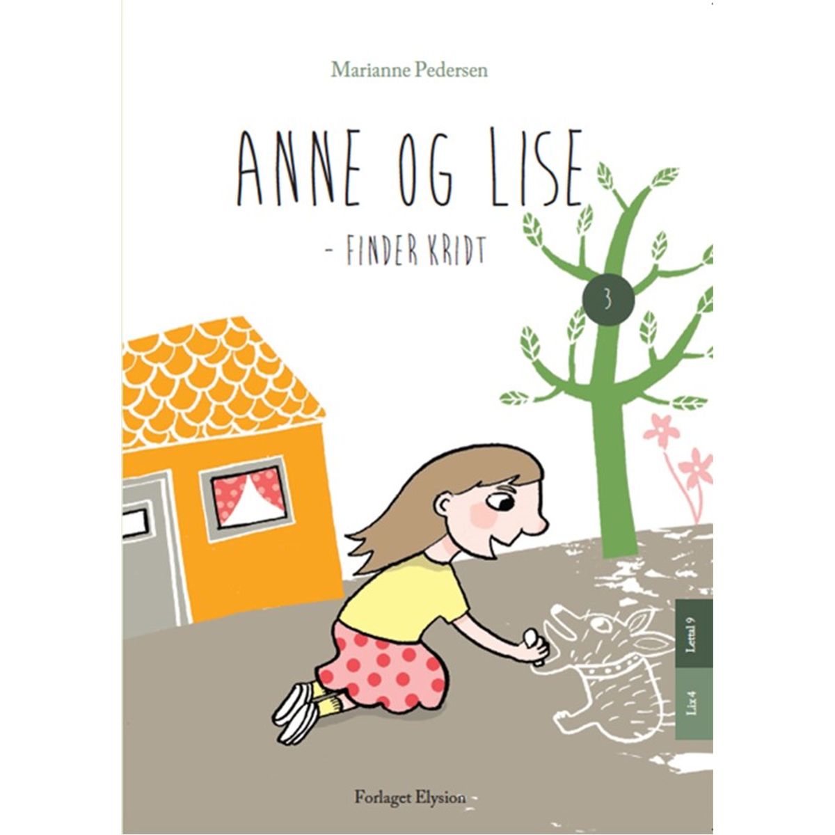 Anne og Lise - finder kridt