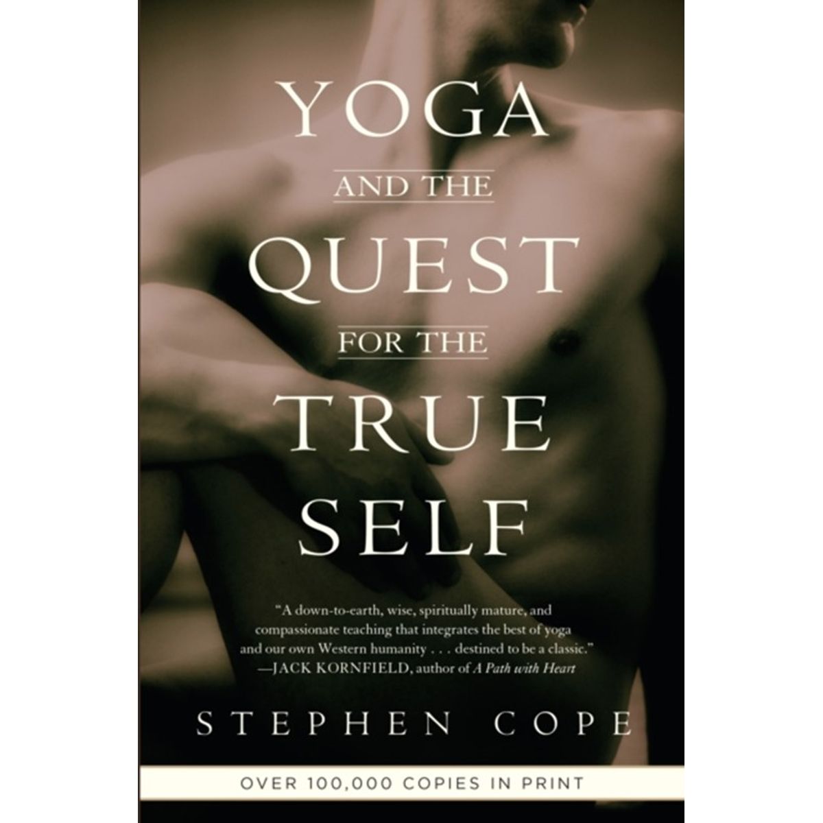 Yoga and the Quest for the True Self