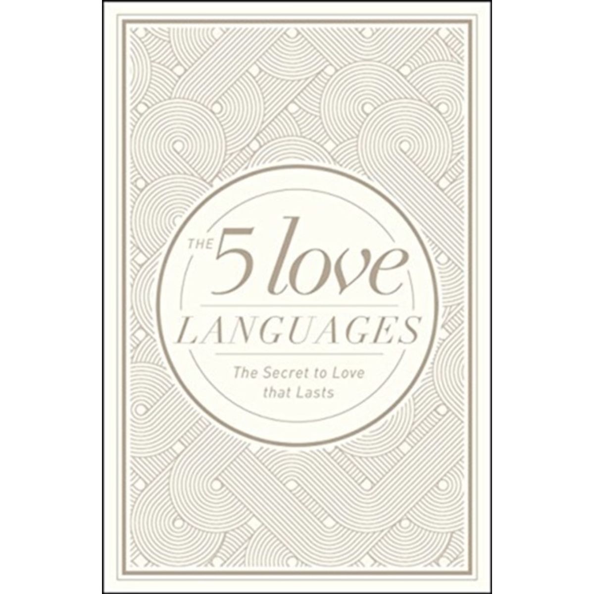 5 Love Languages Hardcover Special Edition, The