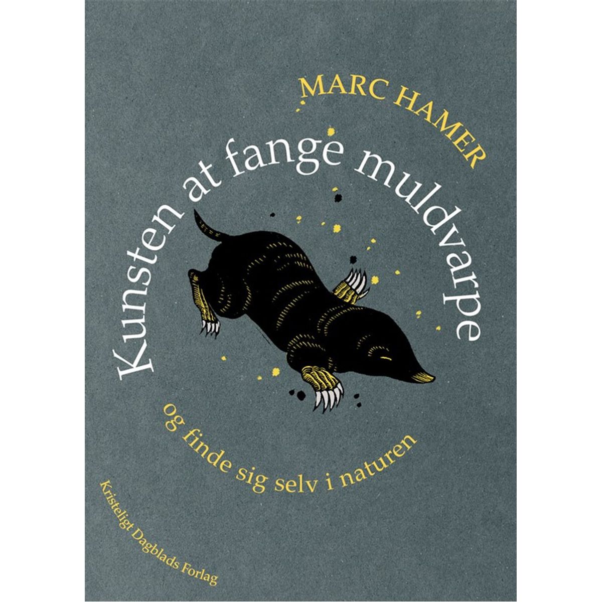 Kunsten at fange muldvarpe