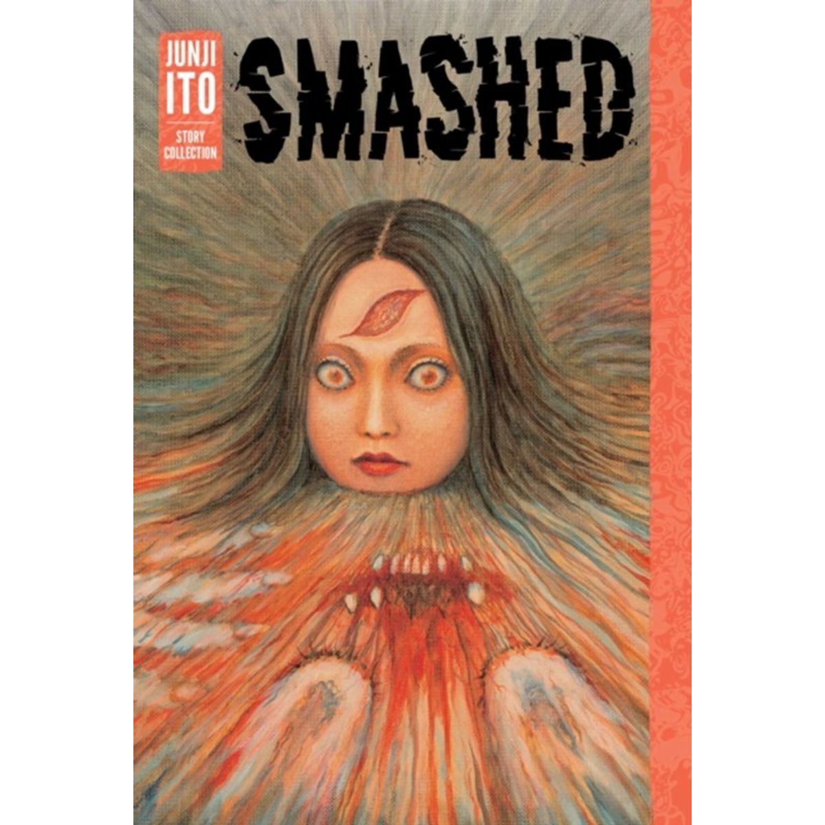 Smashed: Junji Ito Story Collection