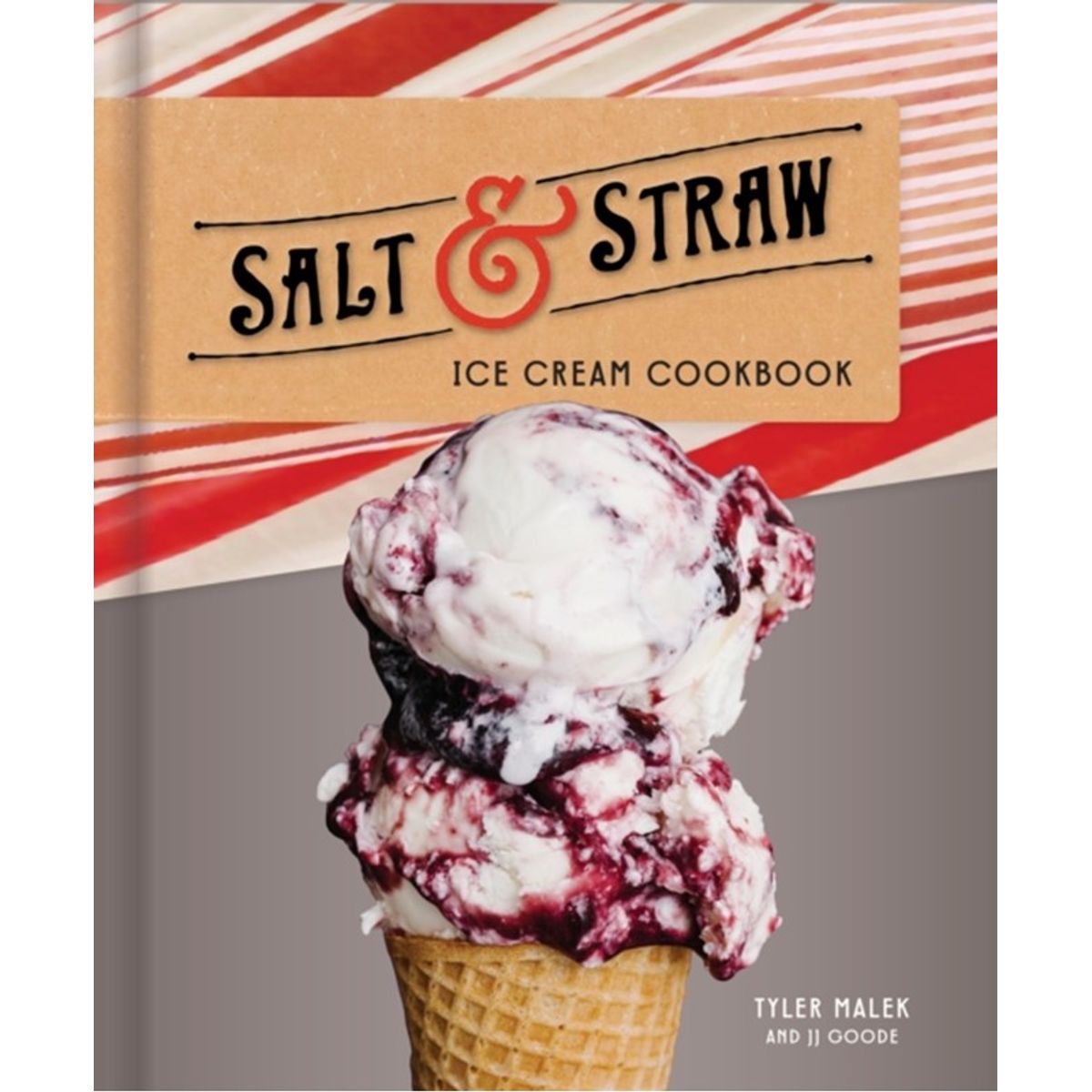 Salt and Straw Ice Cream Cookbook