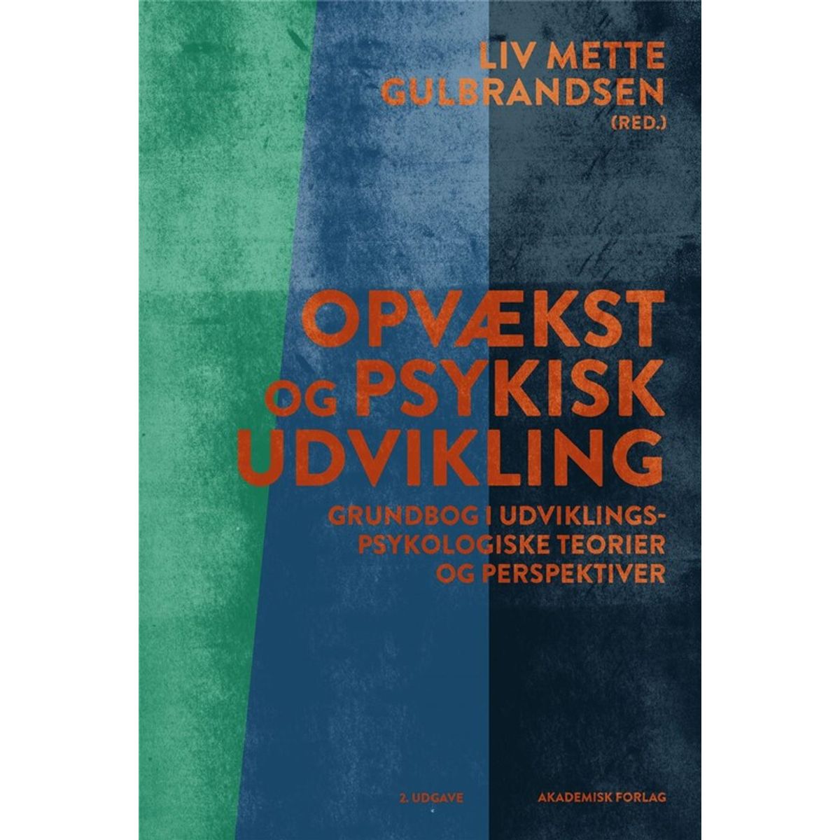 Opvækst og psykisk udvikling