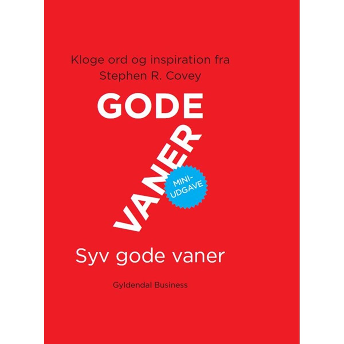 7 gode vaner. Miniudgave