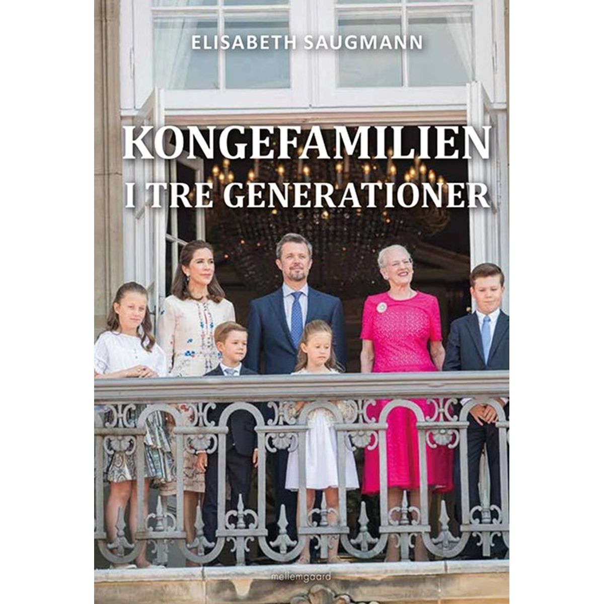 Kongefamilien i tre generationer