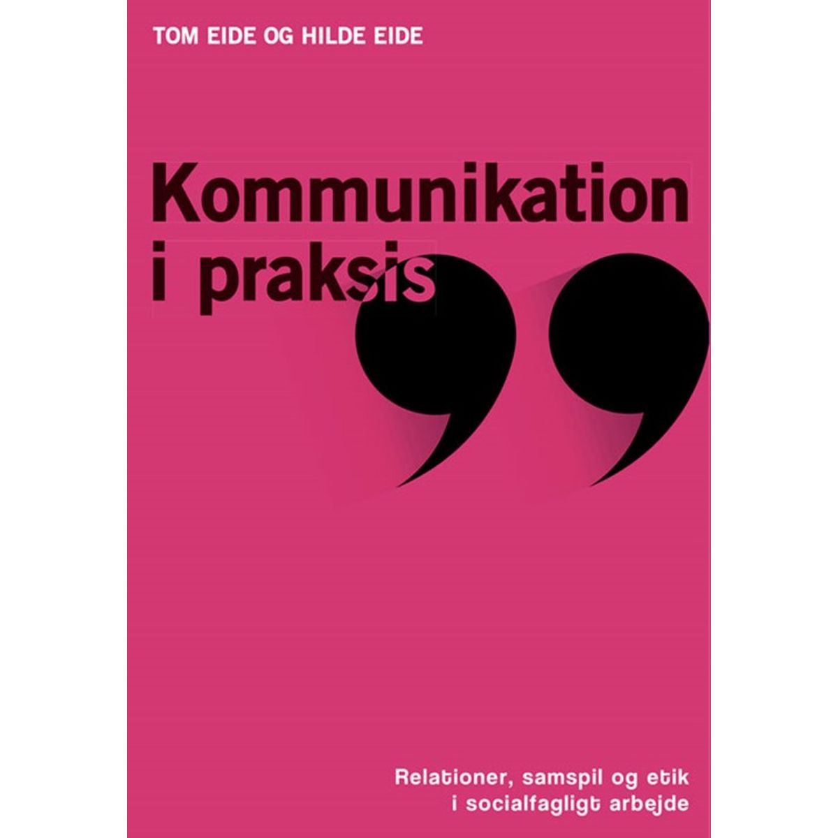 Kommunikation i praksis