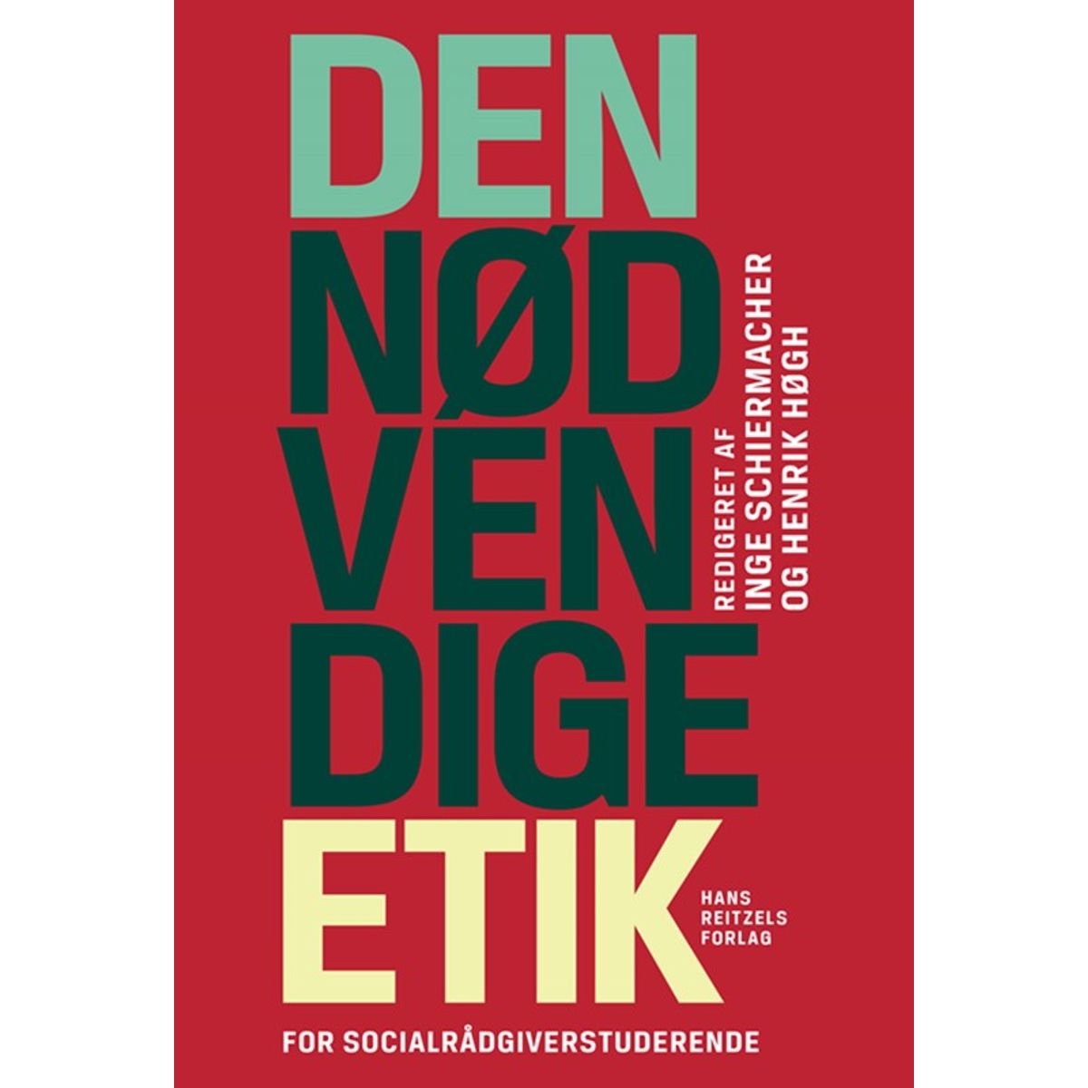 Den nødvendige etik