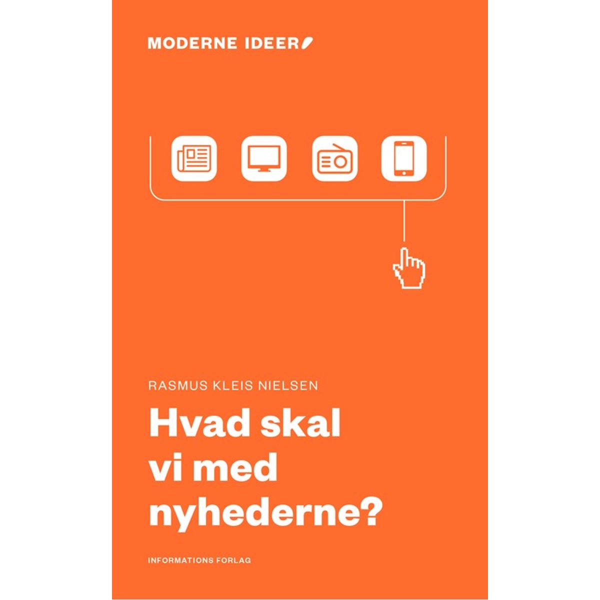 Hvad skal vi med nyhederne?