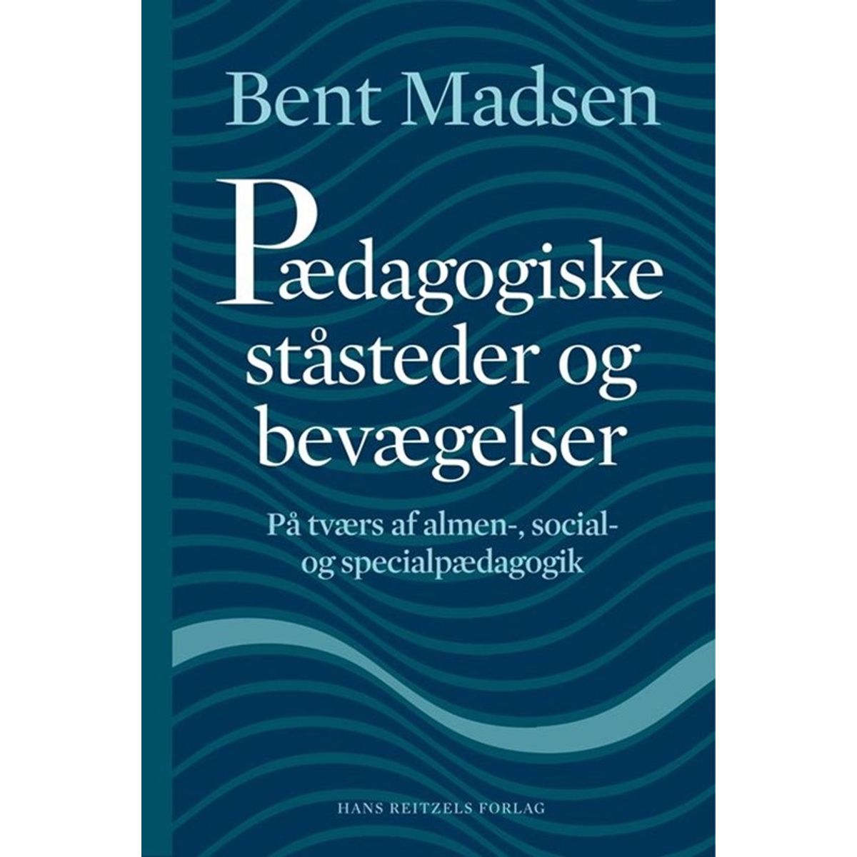 Pædagogiske ståsteder og bevægelser