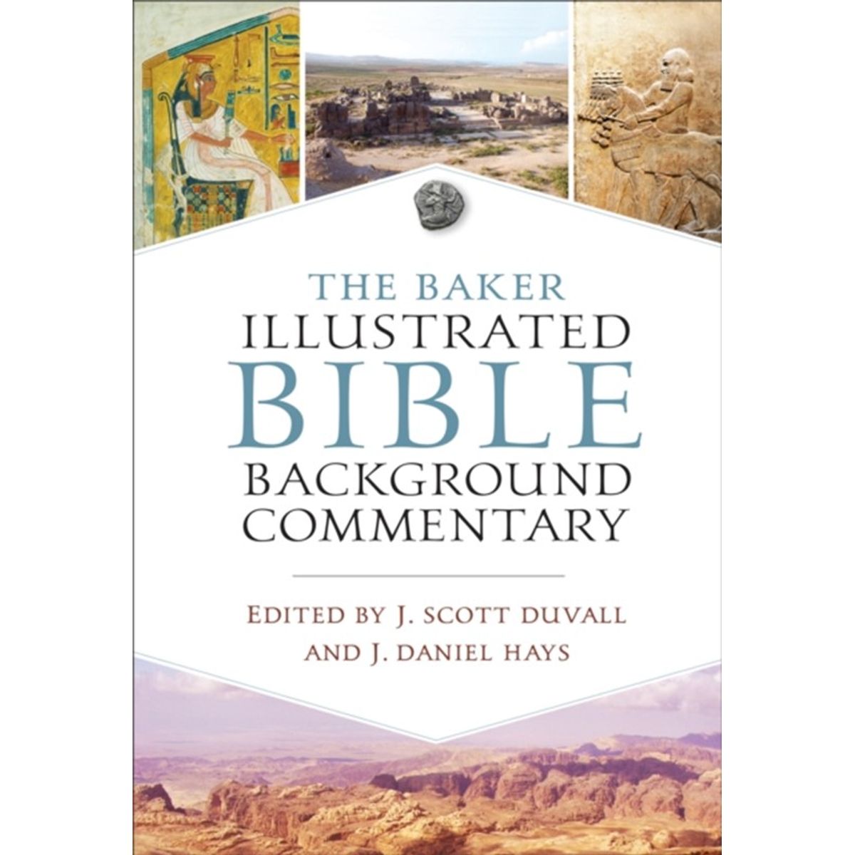 The Baker Illustrated Bible Background Commentary