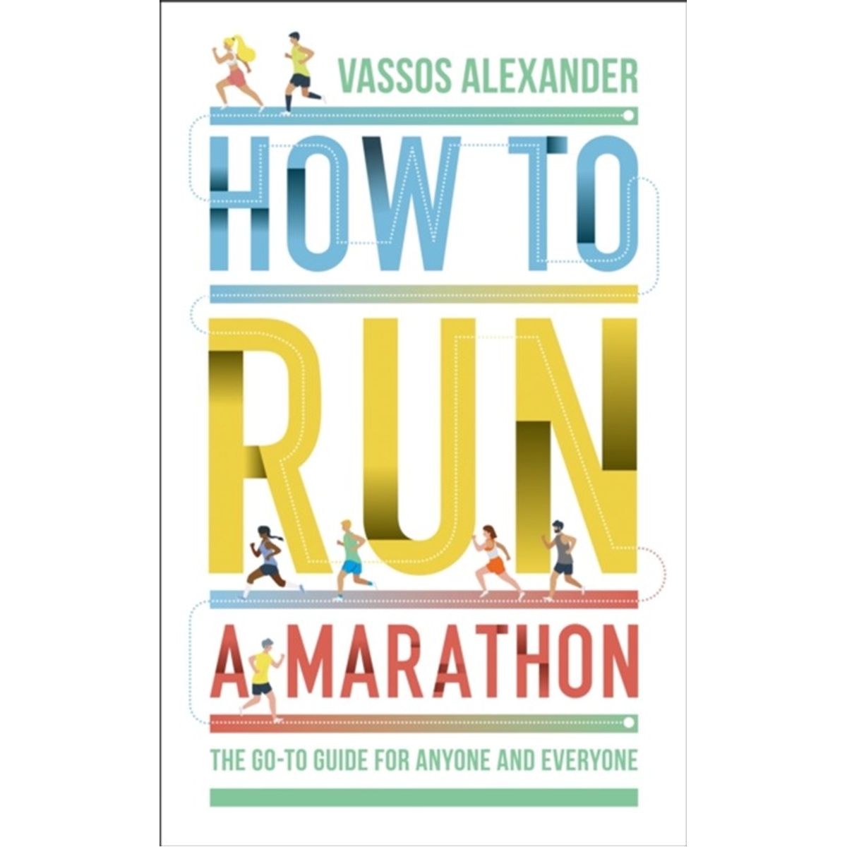 How to Run a Marathon