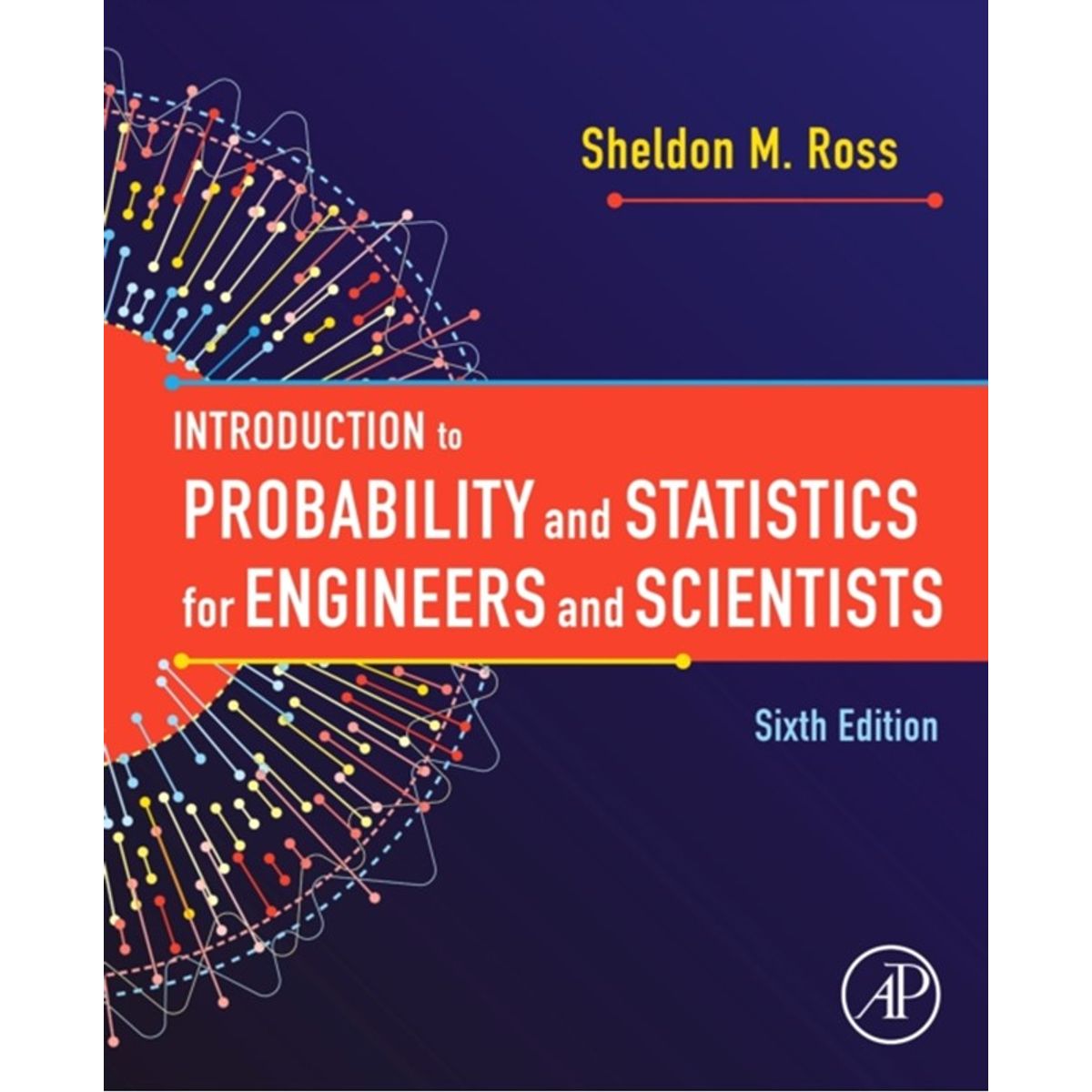 Introduction to Probability and Statistics for Engineers and Scientists