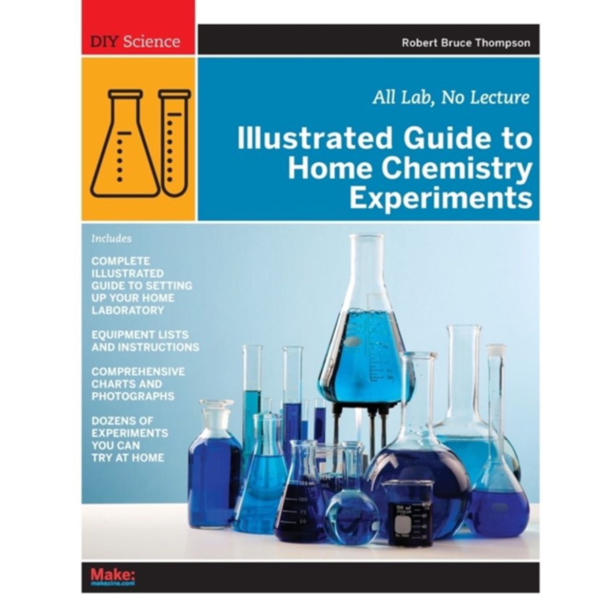 Illustrated Guide to Home Chemistry Experiments