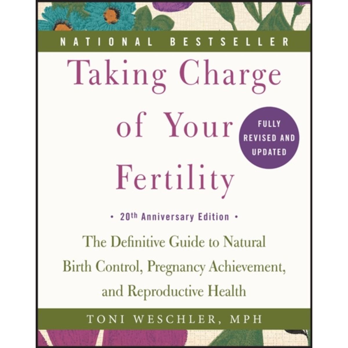 Taking Charge of Your Fertility, 20th Anniversary Edition