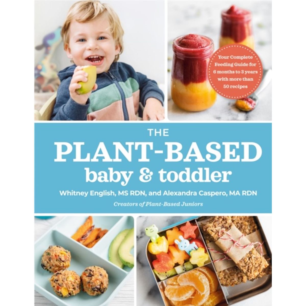 The Plant-Based Baby & Toddler