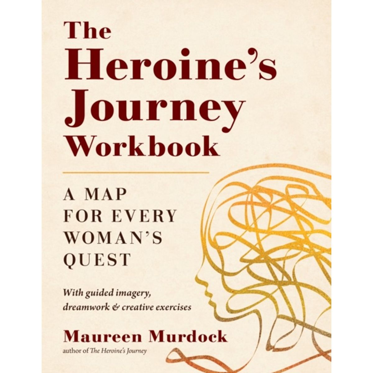 The Heroine's Journey Workbook