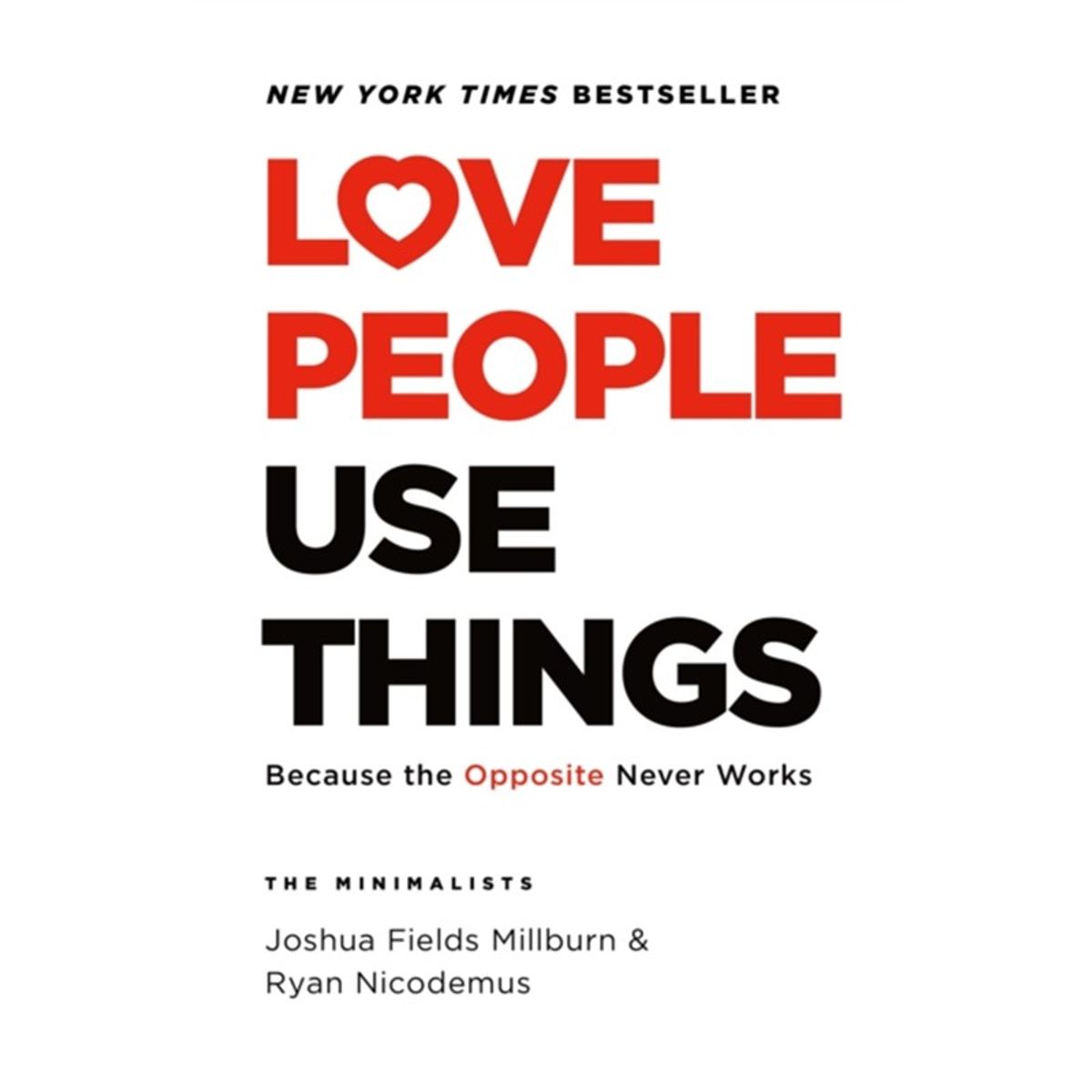 Love People, Use Things