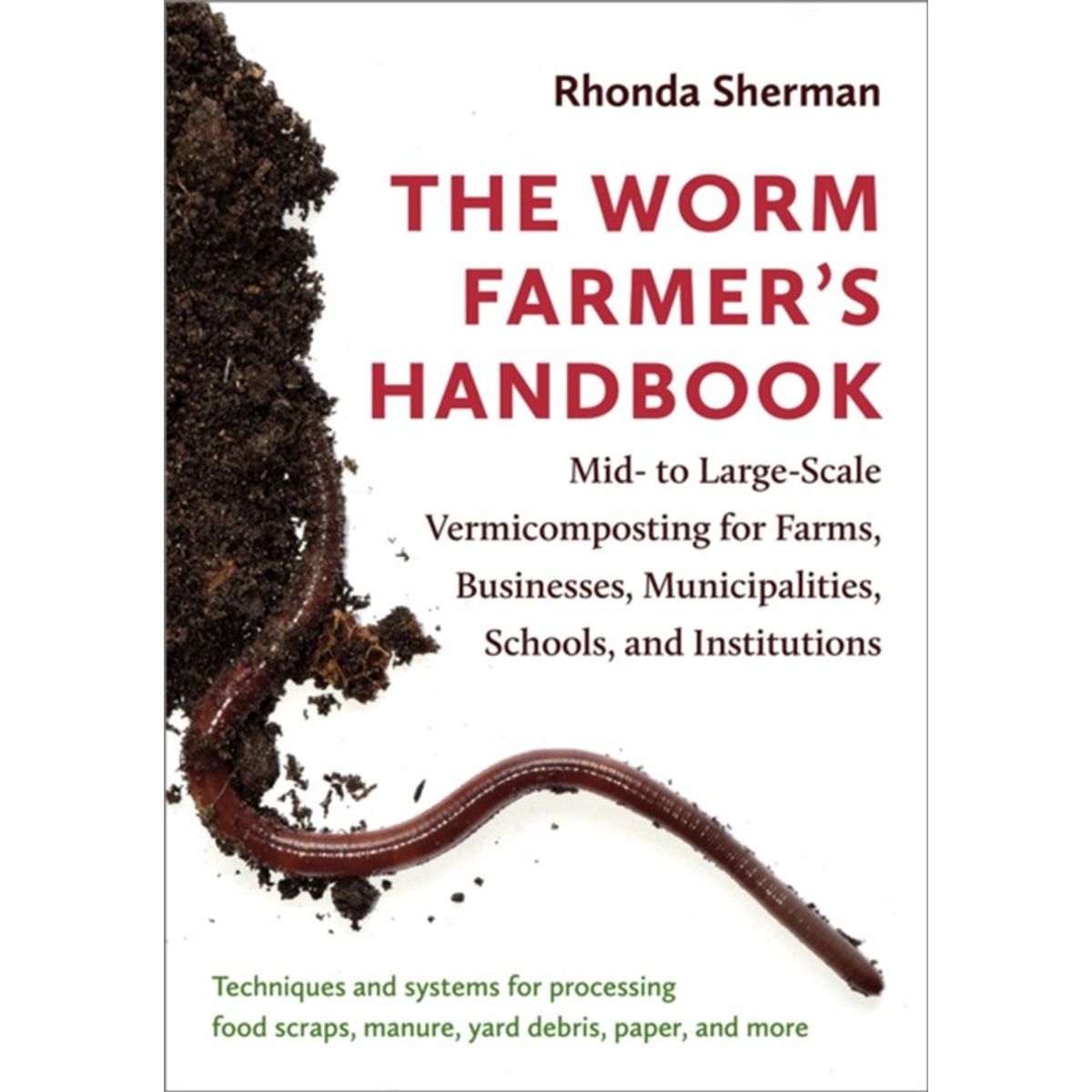 The Worm Farmers Handbook