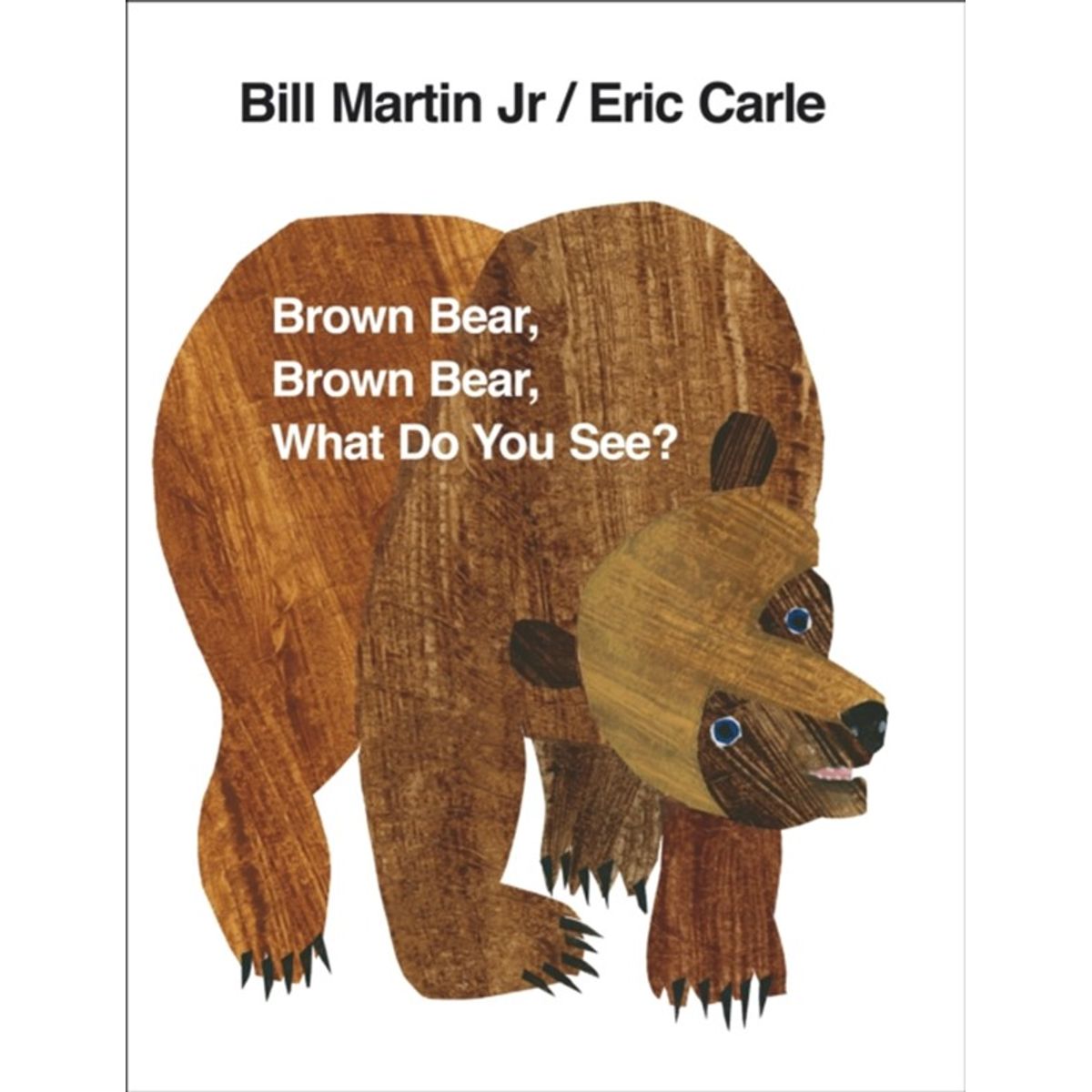 Brown Bear, Brown Bear, What Do You See?