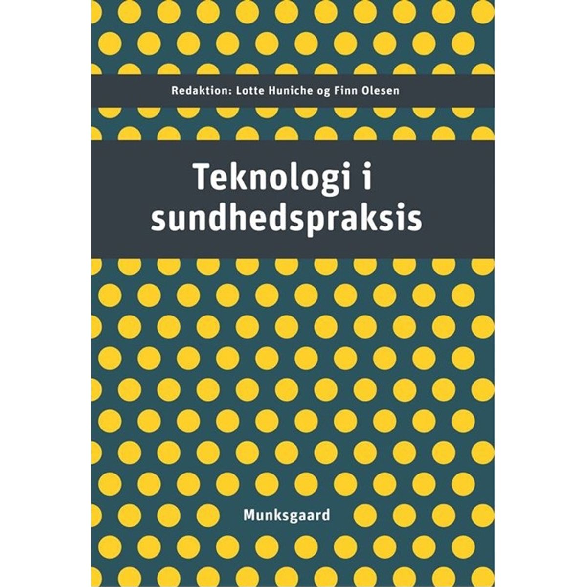 Teknologi i sundhedspraksis