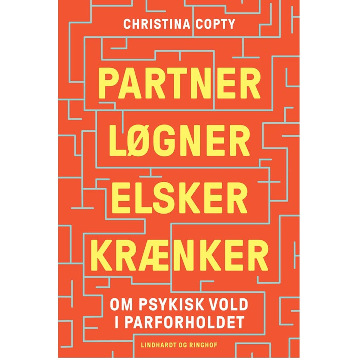 Partner, løgner, elsker, krænker