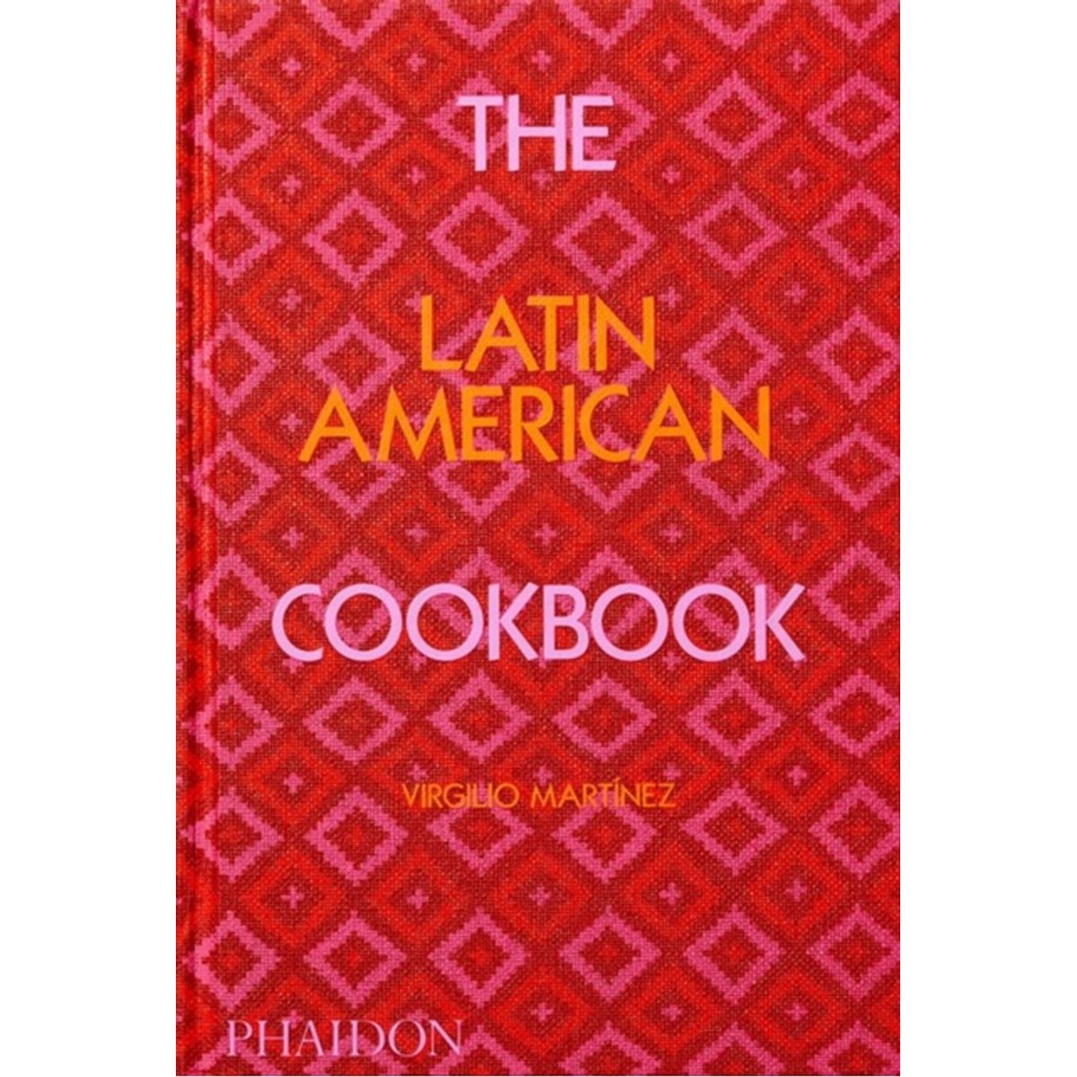 The Latin American Cookbook