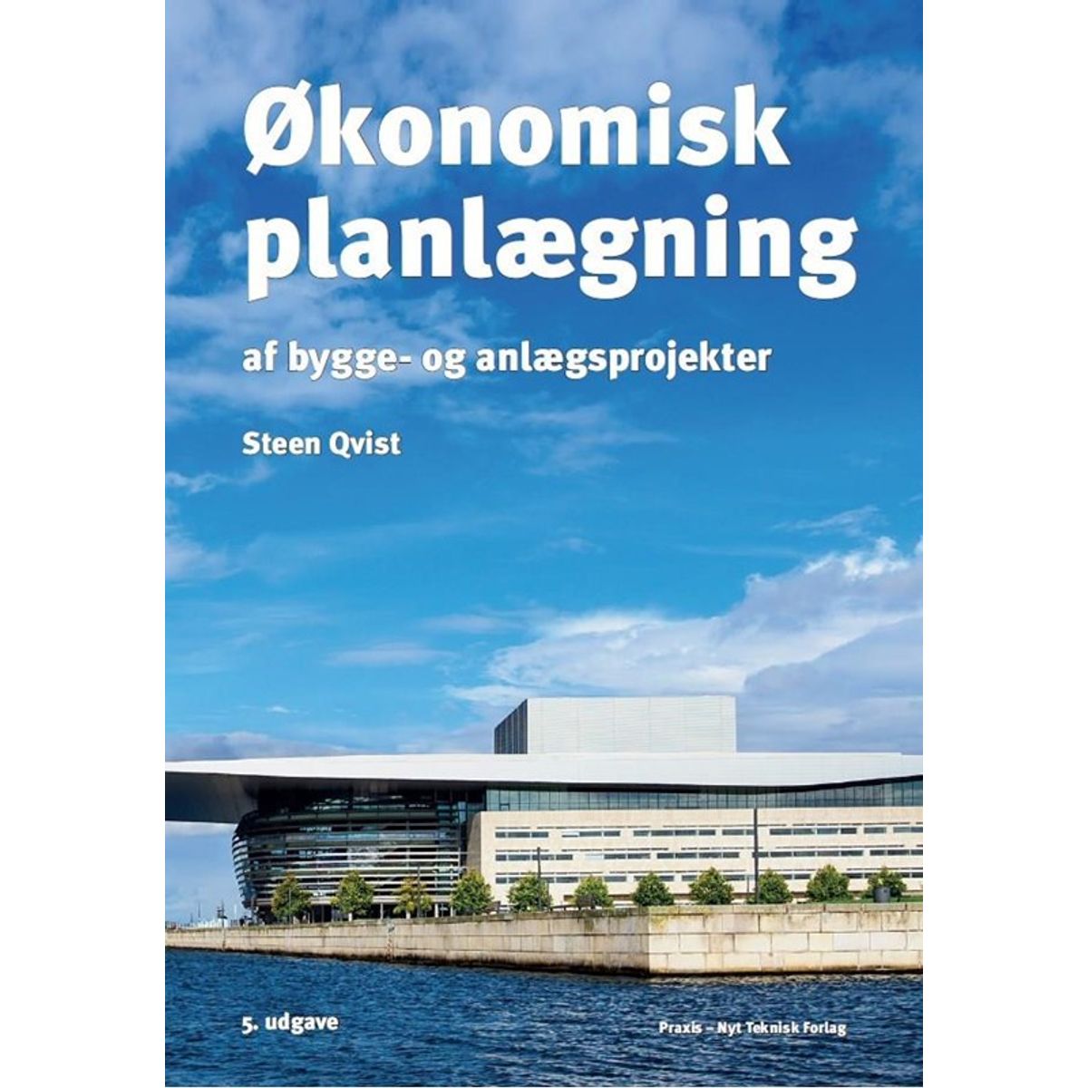 Økonomisk planlægning af bygge- og anlægsprojekter