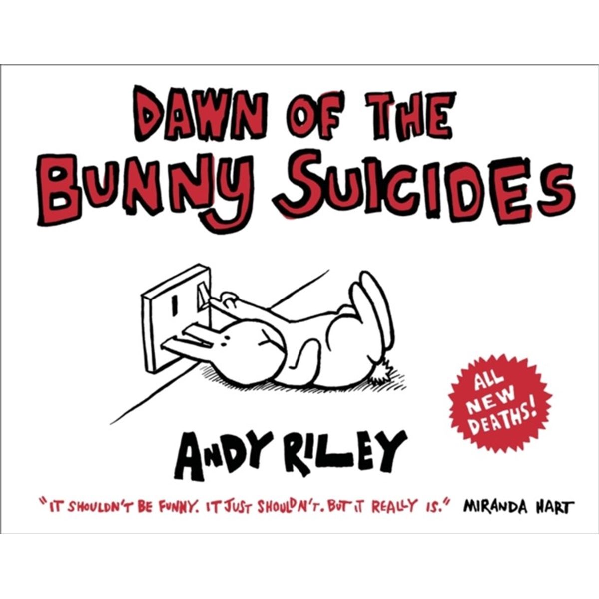 Dawn of the Bunny Suicides