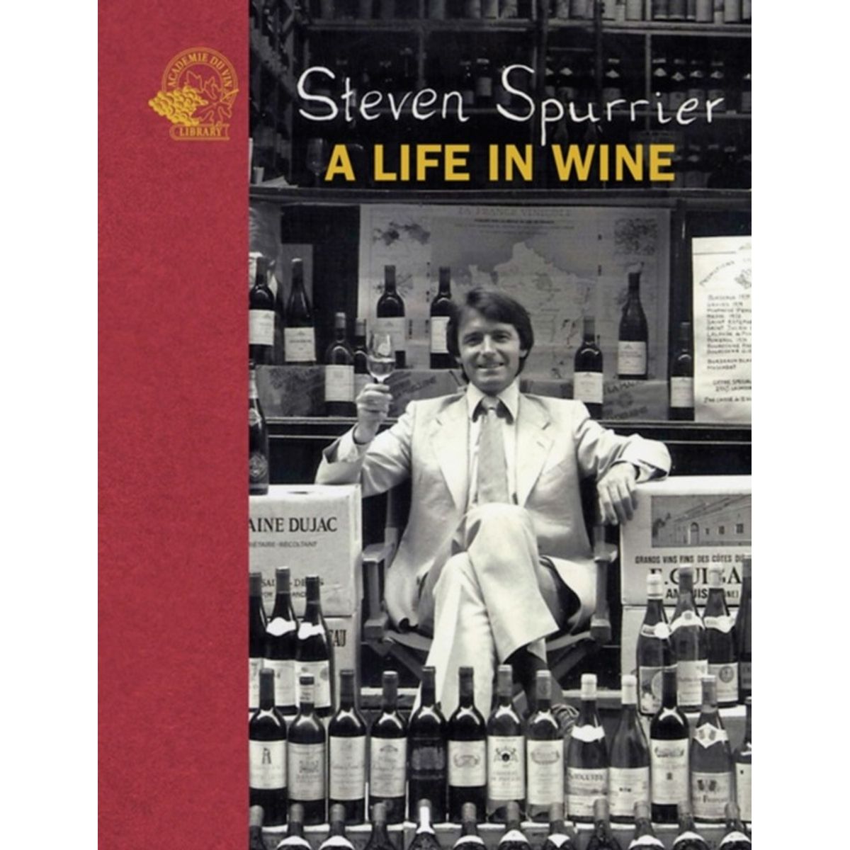 Steven Spurrier: A Life in Wine