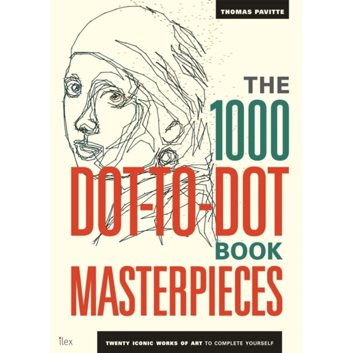 The 1000 Dot-to-Dot Book: Masterpieces